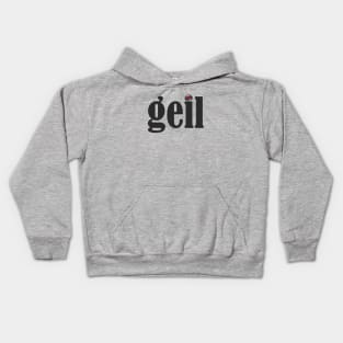 Geil! Kids Hoodie